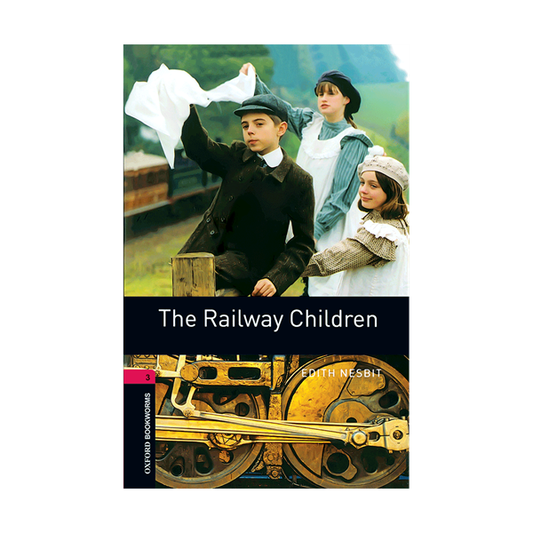 خرید کتاب Oxford Bookworms 3 The Railway Children